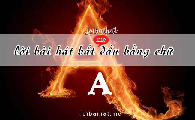 Lời bài hát vần A