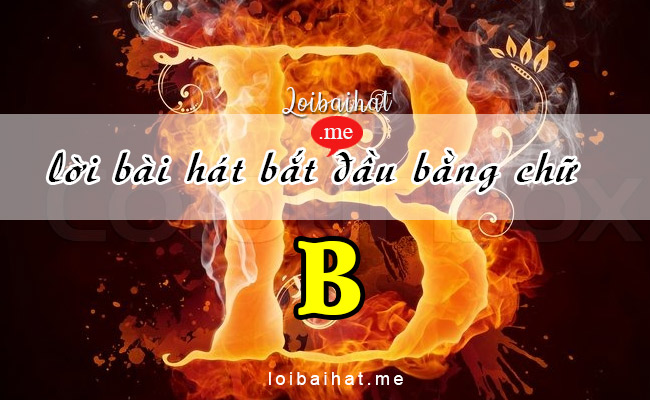 Lời bài hát vần B