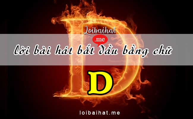 Lời bài hát vần D