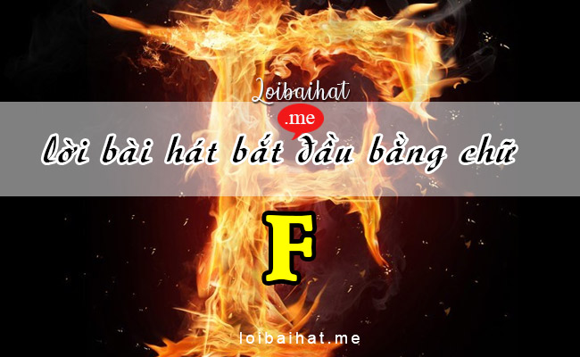 Lời bài hát vần F